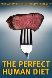 La diète parfaite pour les humains (The Perfect Human Diet)