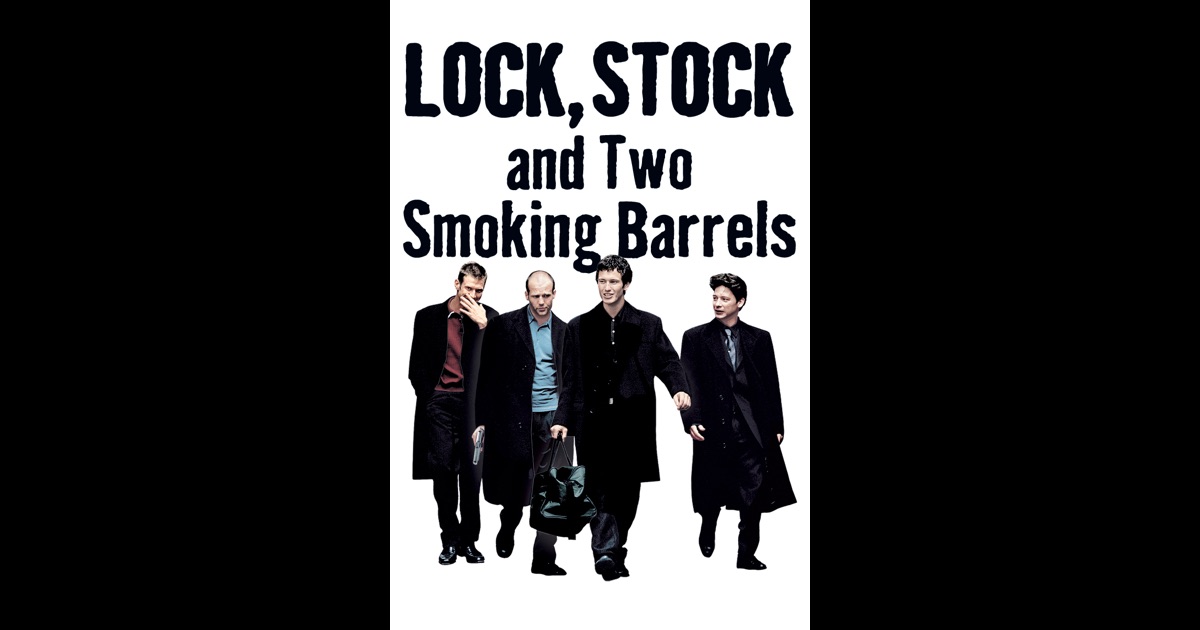 Lock Stock And 2 Smoking Barrels Lock Stock And 2 Smoking Barrels