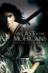 The Last of the Mohicans (Director's Definitive Cut) - Michael Mann Cover Art