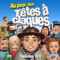 Télécharger Au pays des Têtes à claques, La série télé — Épisodes 1 à 8 Episode 2