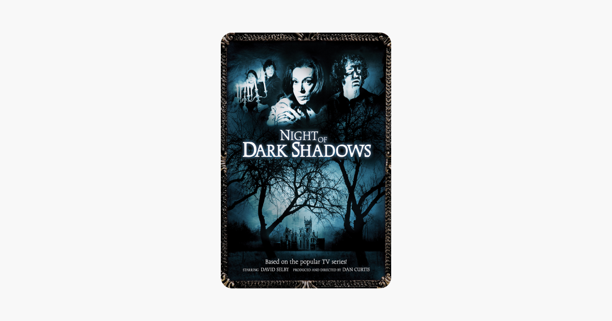 ‎Night of Dark Shadows on iTunes