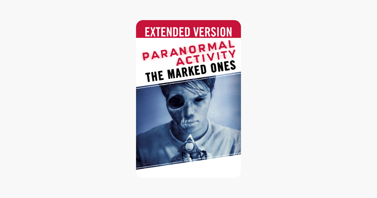 paranormal activity the marked ones unrated