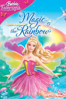 Barbie夢幻仙境之魔法彩虹 Barbie Fairytopia: Magic of the Rainbow - Will Lau