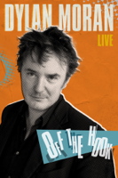 John Gordillo - Dylan Moran Live: Off the Hook artwork