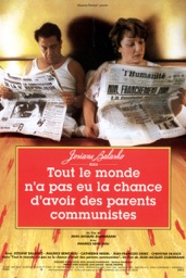 Tout le monde n'a pas eu la chance d'avoir des parents communistes