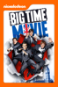 Big Time Movie - Savage Steve Holland