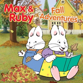 ‎Max & Ruby, Fall Adventures on iTunes