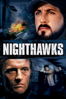 Nighthawks (1981) - Bruce Malmuth