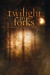 Twilight In Forks (VOST)