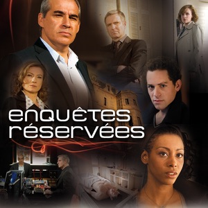 Enquêtes Réservées , Saison 5 - Episode 8