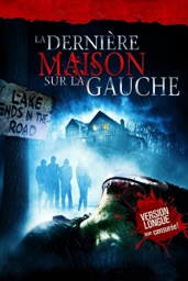 La dernière maison sur la gauche (non censurée) [2009]