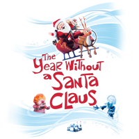 The Year Without a Santa Claus - The Year Without a Santa Claus artwork