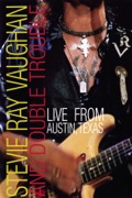 Stevie Ray Vaughan and Double Trouble: Live From Austin, Texas