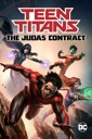 Affiche du film Teen Titans : Le contrat Judas (Teen Titans: The Judas Contract)