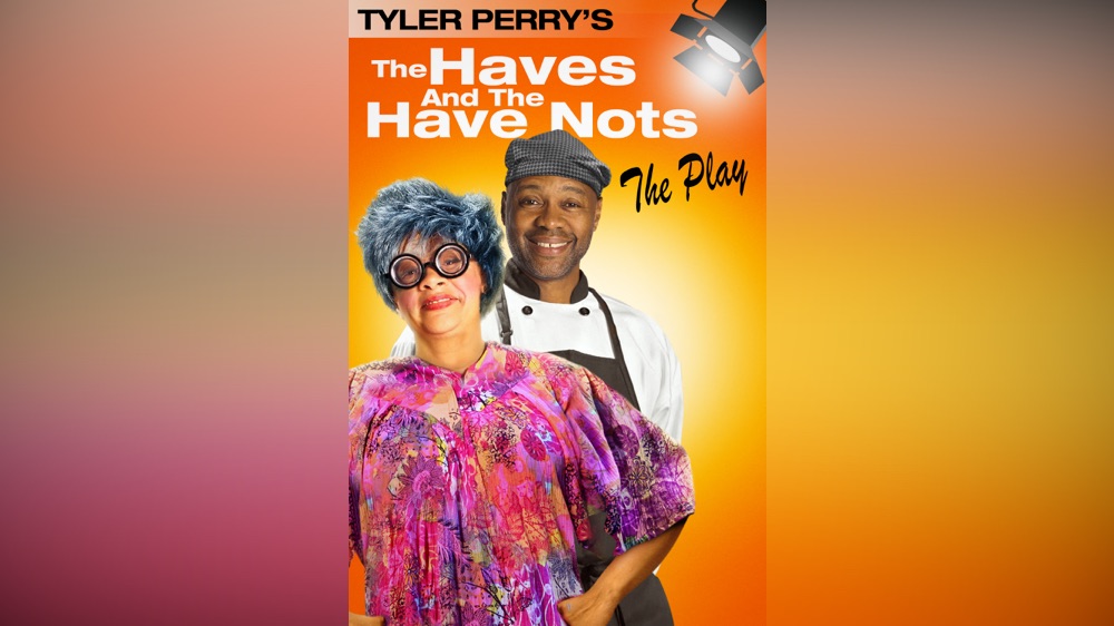 Tyler Perry The Haves and the Have Nots The Play on Apple TV