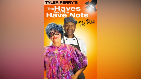 Tyler Perry: The Haves and the Have Nots - The Play on Apple TV