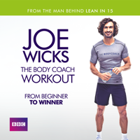 Joe Wicks, The Body Coach Workout - Joe Wicks, The Body Coach Workout artwork