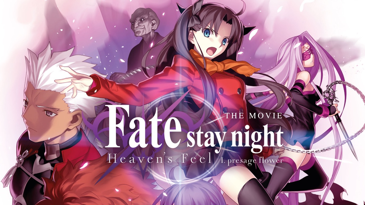 Fate Stay Night Movie Heaven S Feel I Presage Flower Apple Tv