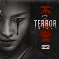 The Terror - The Terror: Infamy artwork