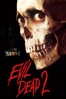 Evil dead 2 - Sam Raimi