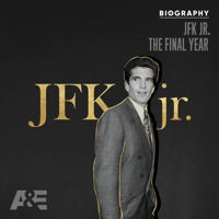 Biography: JFK Jr - The Final Year - Biography: JFK Jr - The Final Year artwork