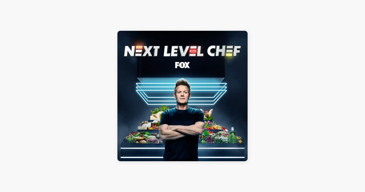 ‎Next Level Chef, Season 2 no iTunes