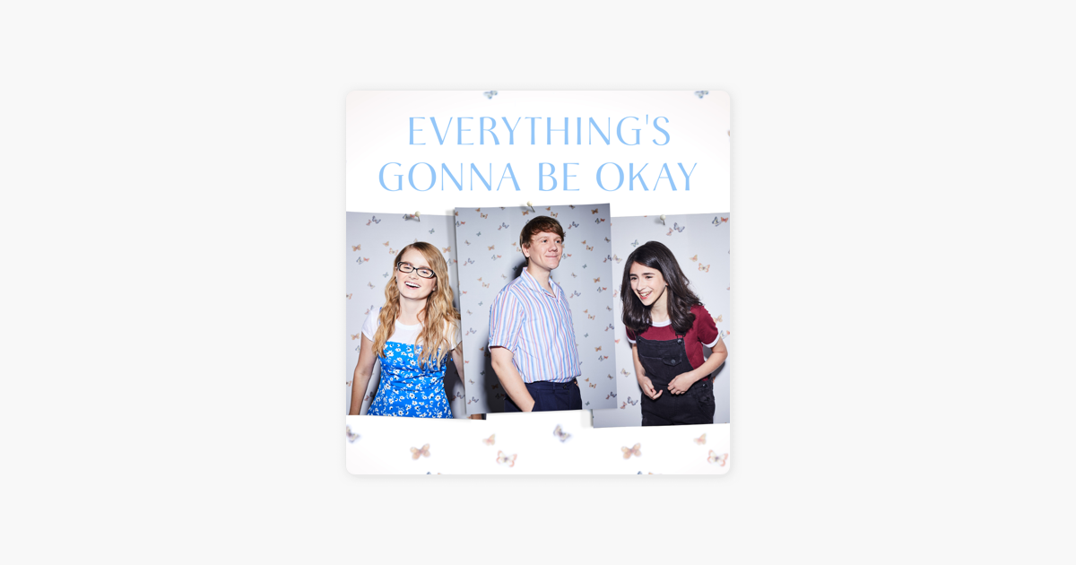 ‎Everything's Gonna Be Okay, Series 1 on iTunes