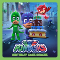 PJ Masks - PJ Masks, Birthday Cake Rescue artwork