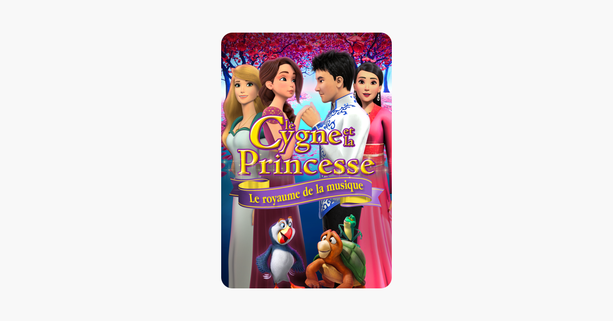 Le Cygne Et La Princesse Le Royaume De La Musique ‎Le Cygne Et La Princesse : Le Royaume De La Musique sur iTunes
