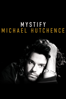 Mystify: Michael Hutchence - Richard Lowenstein