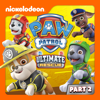 PAW Patrol - PAW Patrol, Ultimate Rescue, Pt. 2  artwork