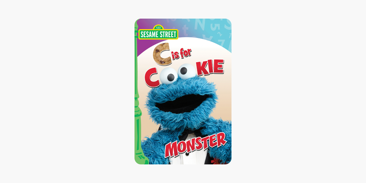 Sesame Street C Is For Cookie Monster On Itunes