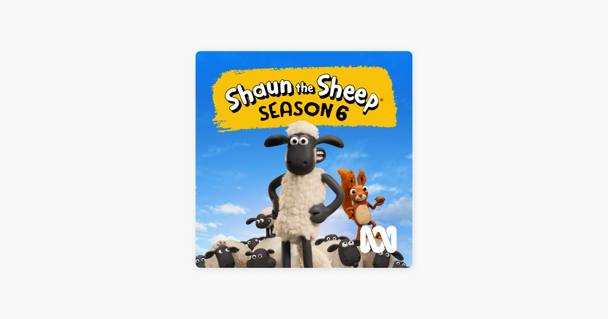 ‎Shaun the Sheep, Season 6 on iTunes