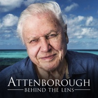 David Attenborough - David Attenborough, Behind the Lens artwork