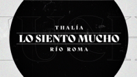 Río Roma & Thalía - Lo Siento Mucho (Versión Mariachi - Lyric Video) artwork