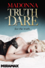 Madonna Truth or Dare - Alek Keshishian