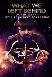 What We Left Behind: Looking Back at Star Trek: Deep Space Nine