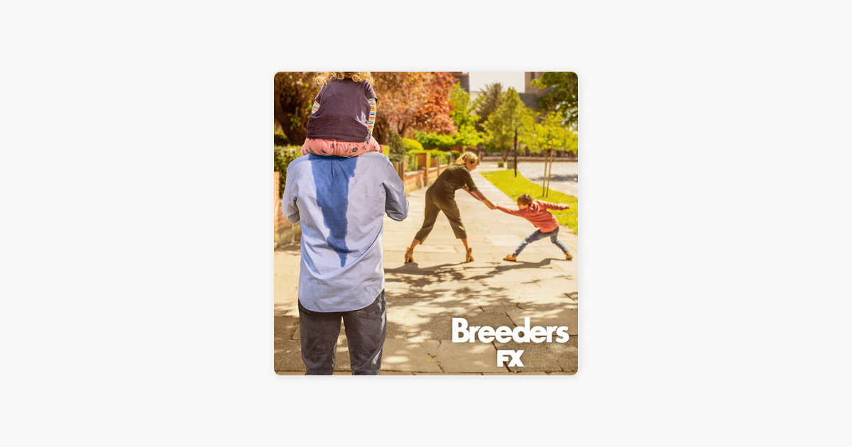 ‎Breeders, Season 1 on iTunes