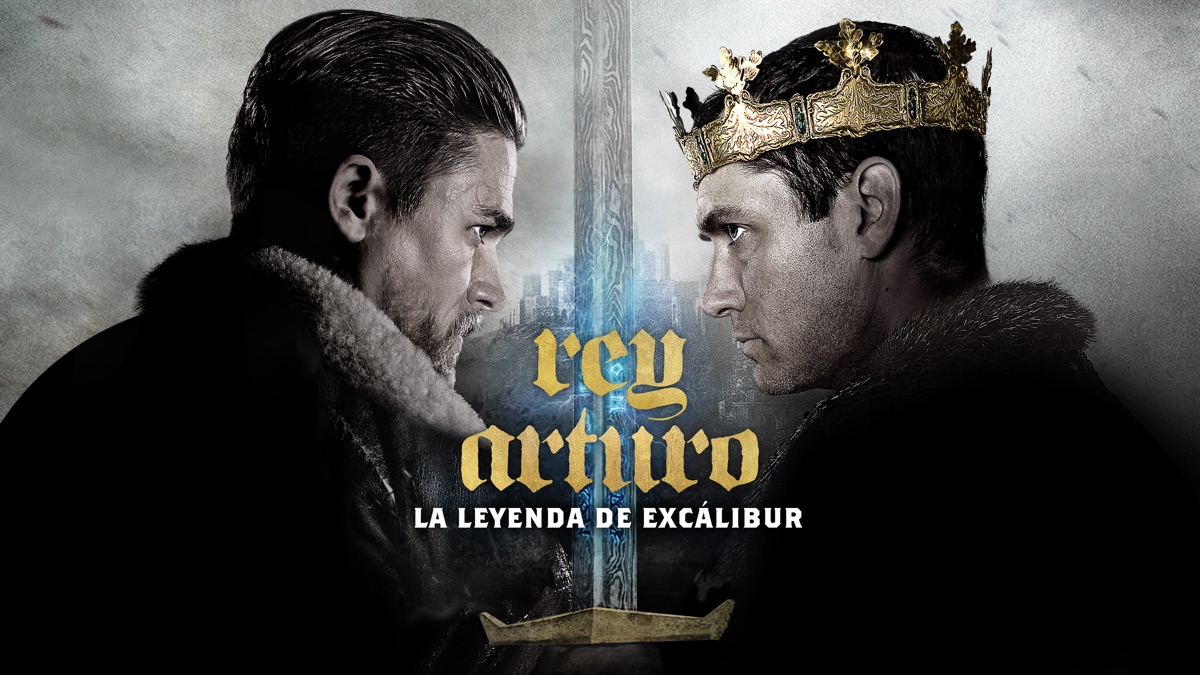 Rey Arturo: La leyenda de Excálibur | Apple TV - La Leyenda De Excalibur Y El Rey Arturo