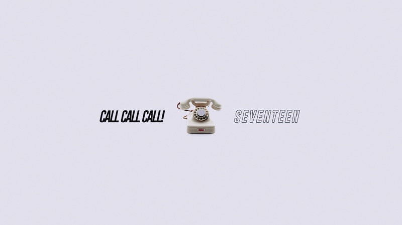 Call Call Call Seventeen Video China Newest And Hottest Music