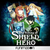 The Rising of the Shield Hero - The Rising of the Shield Hero, Pt. 1  artwork