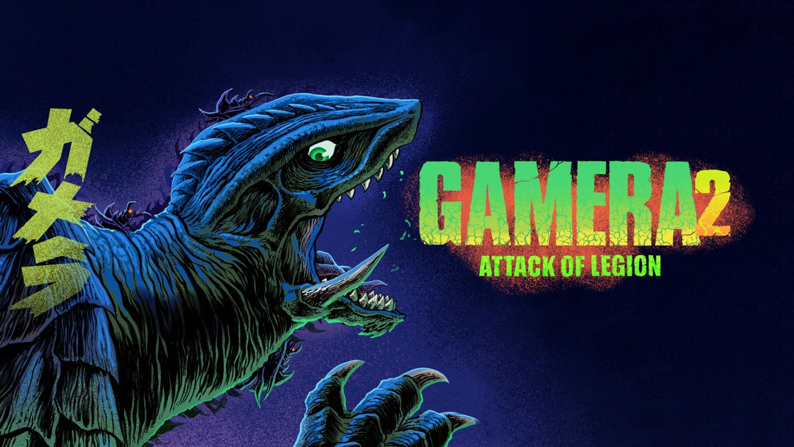 Gamera 2: Advent of Legion on Apple TV