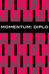 Momentum: Diplo