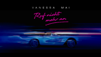 Vanessa Mai - Ruf nicht mehr an (Official Video) artwork