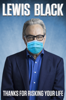 Benjamin Brewer - Lewis Black: Thanks for Risking Your Life artwork