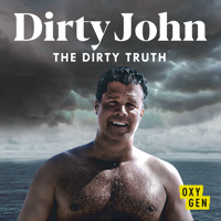Dirty John: The Dirty Truth - Dirty John: The Dirty Truth, Season 1 artwork