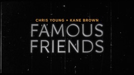 Famous Friends Chris Young & Kane Brown Country Music Video 2020 New Songs Albums Artists Singles Videos Musicians Remixes Image