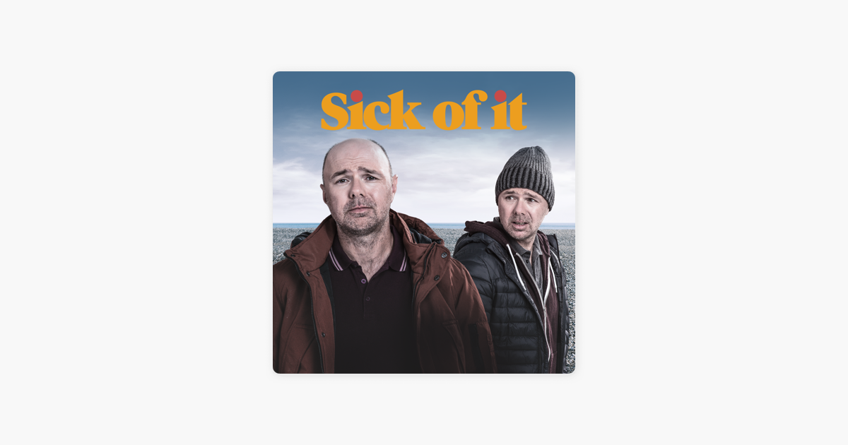 ‎Sick of It on iTunes
