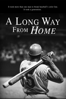 A Long Way from Home: The Untold Story of Baseball's Desegregation - Gaspar González