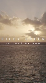 In Love By Now Riley Green Country Music Video 2019 New Songs Albums Artists Singles Videos Musicians Remixes Image